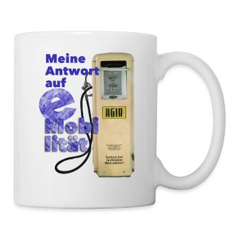 Vorsicht Satire: Meine Antwort auf E-Mobilität - Tasse - Weiß - Rechts