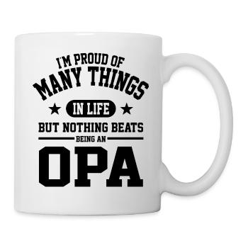 Proud To Be Opa - Tasse - Weiß - Rechts