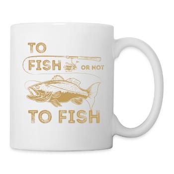 To Fish Or Not To Fish Funny T-shirt Gift - Mug - white - Right