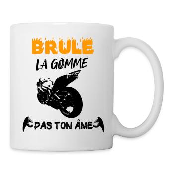 brûle la gomme pas ton âme cadeau anniversaire - Mug blanc - blanc - Droite
