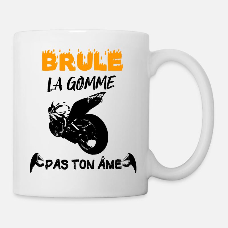 brûle la gomme pas ton âme cadeau anniversaire - Mug blanc - blanc