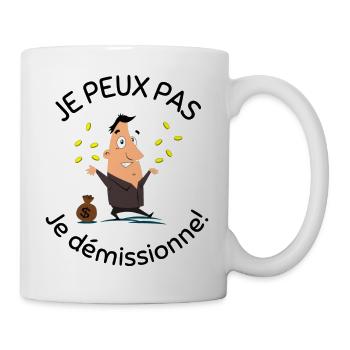 Je peux pas je démissionne "humour" - Mug blanc - blanc - Droite