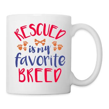 Rescued is my Favorite” - für Tierschützer - Tasse - Weiß - Rechts