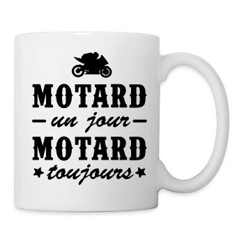 motard un jour motard toujours / humour moto - Mug blanc - blanc - Droite