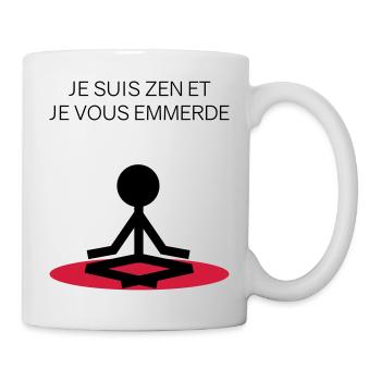 je suis zen et je vous emmerde - Mug blanc - blanc - Droite