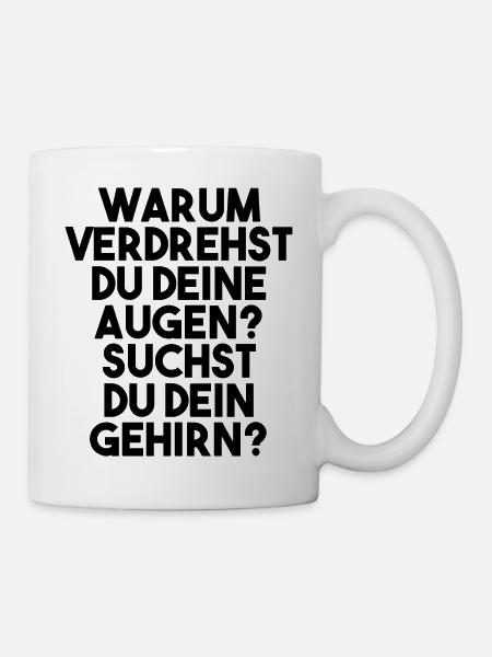 Lustige Sprüche Witzige Sprüche Geschenk - Tasse - Weiß