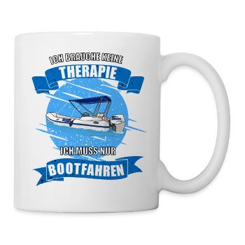 Therapie Boot fahren Motorboot Schlauchboot - Tasse - Weiß - Rechts