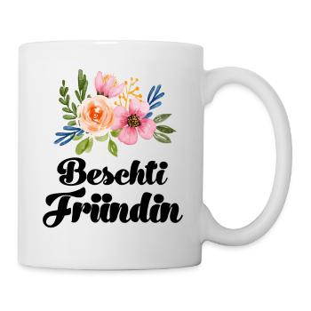 Beschti Fründin beste Freundin Schweizerdeutsch - Tasse - Weiß - Rechts