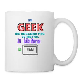 Un Geek (Metro/RAM) - Mug blanc - blanc - Droite