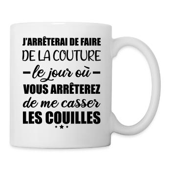 J'arrêterai de faire de la couture,couture,couture - Mug blanc - blanc - Droite