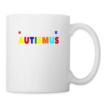 Ich bin Autist Was sind deine Autismus - Tasse - Weiß - Rechts