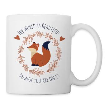 The world is beautiful because you are on it! - Mug - white - Right