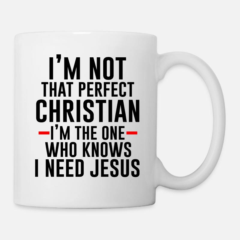 I'm the One Who Knows I need Jesus - Mug - white