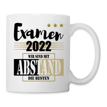 Examen 2022 Wir sind mit Abstand die Besten - Tasse - Weiß - Rechts