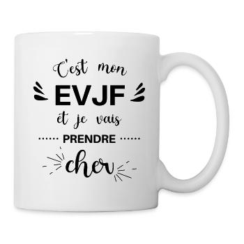 c'est mon EVJF et je vais prendre cher - Mug blanc - blanc - Droite