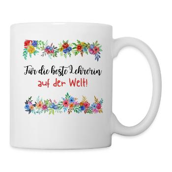 Für die beste Lehrerin auf der Welt - Tasse - Weiß - Rechts