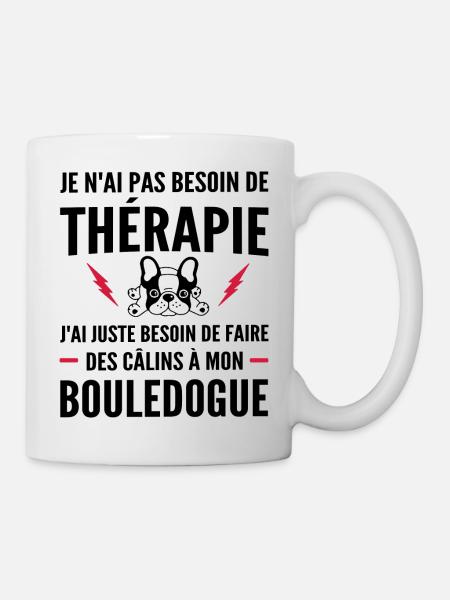 Thérapie Bouledogue / Humour Bouledogue Français - Mug blanc - blanc
