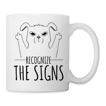 Recognize the signs. Finger Middle Finger Fuck You - Mug - white - Right