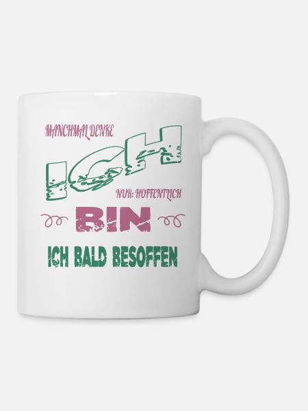 geschenkidee statement alkoholiker feiern saufen - Tasse - Weiß
