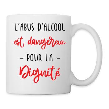 l'abus d'alcool est dangereux pour la dignité - Mug blanc - blanc - Droite