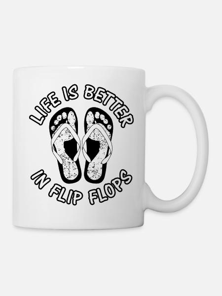 Life is better in flip flops - Tasse - Weiß