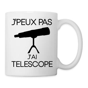 Je peux pas j'ai télescope cadeau astronomie homme - Mug blanc - blanc - Droite