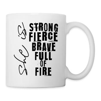 she is strong fierce brave full of fire - Mug - white - Right