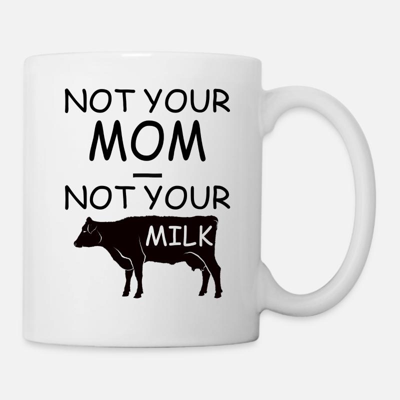 PAS VOTRE MÈRE PAS VOTRE LAIT - végétalien - Mug blanc - blanc