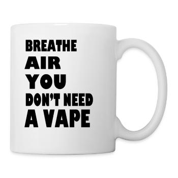 air, you don't need a vape - Mug - white - Right