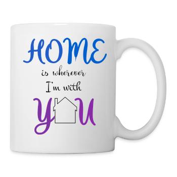 Phrase home ist, wo immer ich mit dir bin - Tasse - Weiß - Rechts
