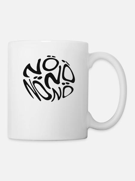 Nö Neinsager Humor Spruch Blase Nein - Tasse - Weiß