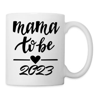 Mama to be 23 - Tasse - Weiß - Rechts