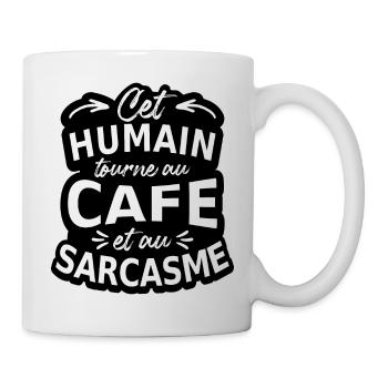 cet humain tourne au café et au sarcasme - humour - Mug blanc - blanc - Droite