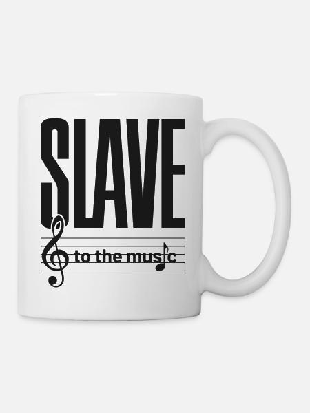 SLAVE to the music - Tasse - Weiß