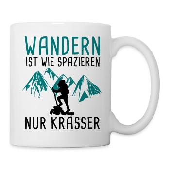 Wandern ist wie spazieren - Tasse - Weiß - Rechts