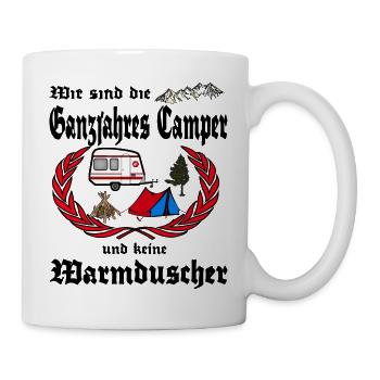 Wir sind die Ganzjahres Camper keine Warmduscher - Tasse - Weiß - Rechts