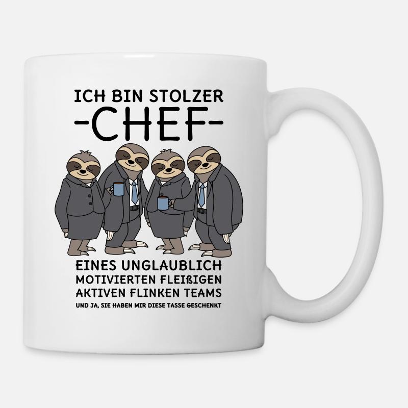 Unglaublich fleißiges Team Faultiere Stolzer Chef - Tasse - Weiß
