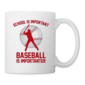 BASEBALL IS IMPORTANTER - Mug - white - Right