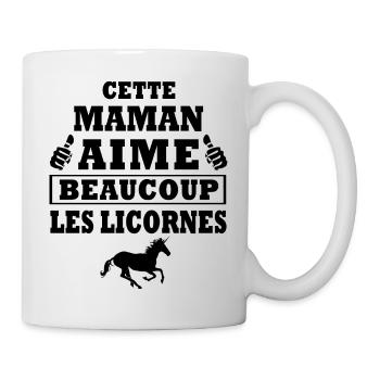 cette maman aime les licornes / humour maman - Mug blanc - blanc - Droite