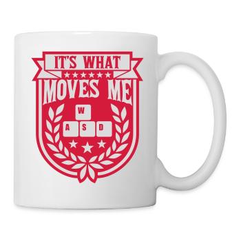 its what moves me - Tasse - Weiß - Rechts