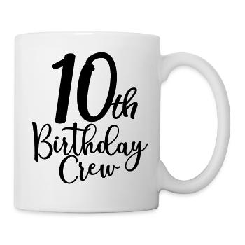 10th Birthday Crew B-day Party Squad 10 Years Old - Mug - white - Right