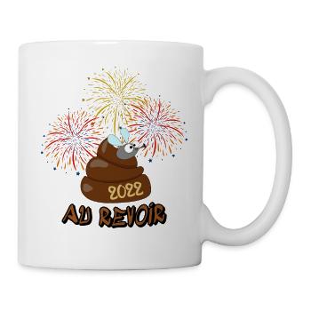 Au revoir Silvester Neujahr 2022 - Tasse - Weiß - Rechts