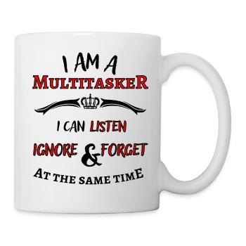 I'm a multitasker... cool fun saying - Mug - white - Right