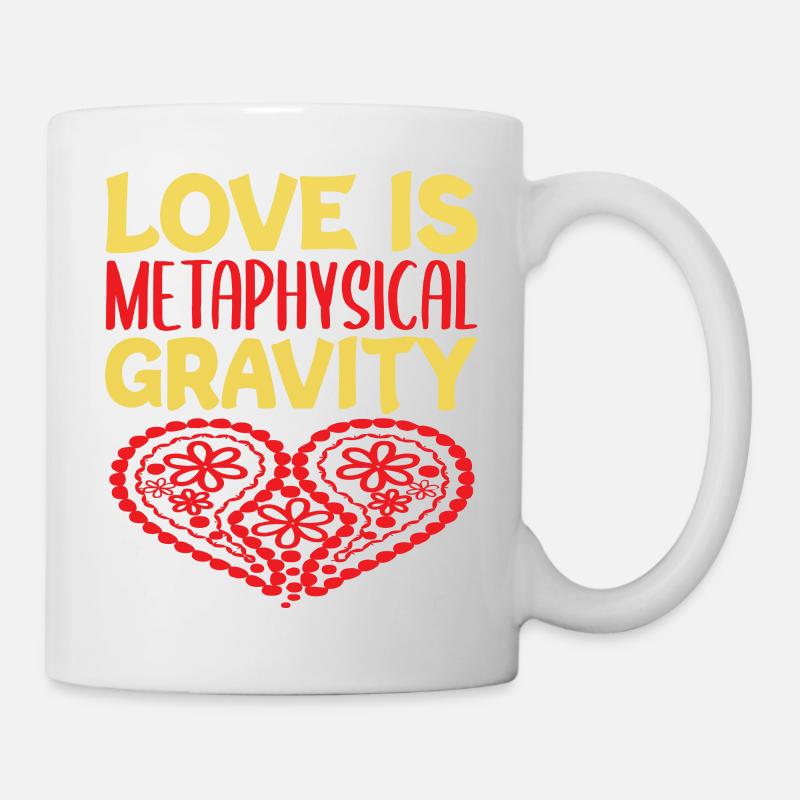 L’AMOUR EST LA GRAVITÉ MÉTAPHYSIQUE COEUR - Mug blanc - blanc