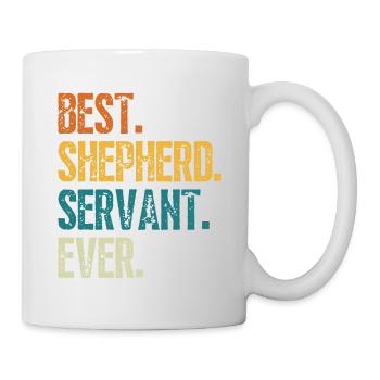 BEST SHEPHERD SERVANT EVER - Mug - white - Right