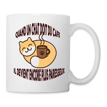 Un chat doit du café il ... plus paresseux - Mug blanc - blanc - Droite