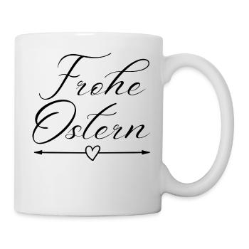 Frohe Ostern, Ostergruß ,Osterdesign, Osterspruch - Tasse - Weiß - Rechts