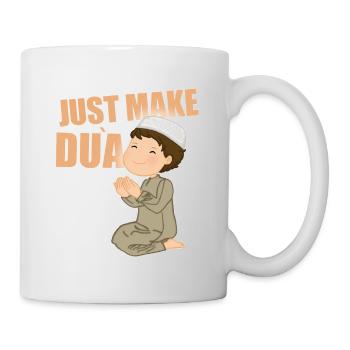 Just Make Dua - Tasse - Weiß - Rechts