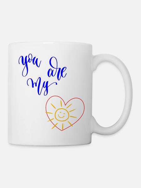 you are my sunshine - Tasse - Weiß