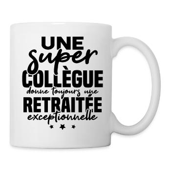 Super collègue / retraitée exceptionnelle - Mug blanc - blanc - Droite